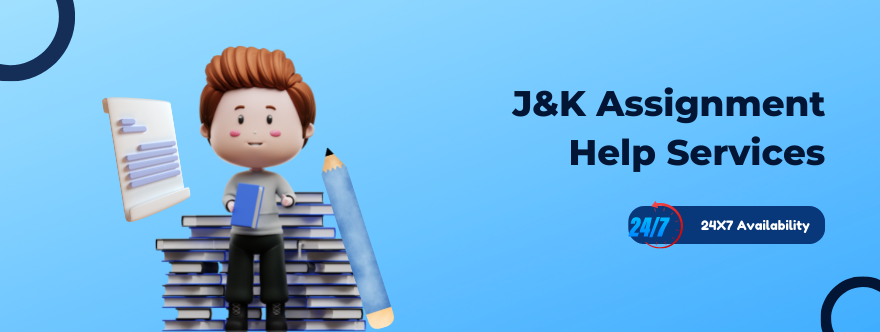 J&K Assignment Help Services